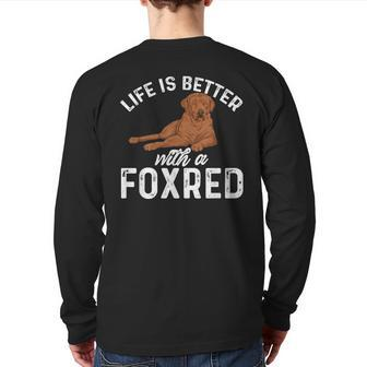 Fox Red Labrador Retriever Life Is Better With A Foxred Lab Back Print Long Sleeve T-shirt | Mazezy