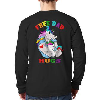 Free Dad Hugs Lgbt Gay Pride Unicorn Father's Day Back Print Long Sleeve T-shirt | Mazezy