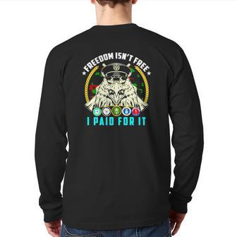 Freedom Isn't Free I Paid For It Back Print Long Sleeve T-shirt | Mazezy