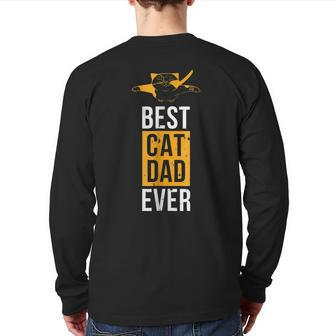 Best Cat Dad Ever For Kitten Daddy Back Print Long Sleeve T-shirt | Mazezy