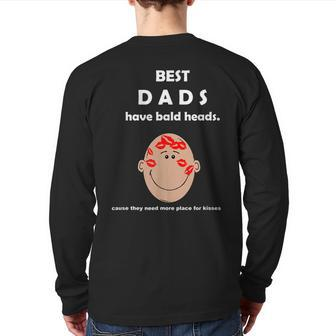 Best Dads Have Bald Heads Back Print Long Sleeve T-shirt | Mazezy