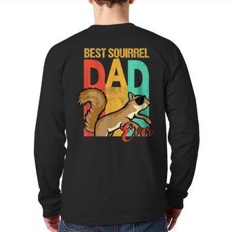Best Squirrel Dad Ever Squirrel Daddy Back Print Long Sleeve T-shirt | Mazezy