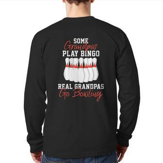 Bowling For Grandpa Or Dad Back Print Long Sleeve T-shirt | Mazezy
