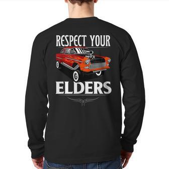 Car Guy Classic Muscle Car Respect Your Elders Back Print Long Sleeve T-shirt | Mazezy
