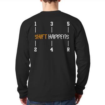 Car Lovers Car Gear Handle Shift Happens Oh Shift Back Print Long Sleeve T-shirt - Monsterry AU