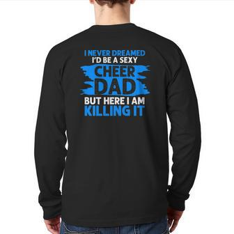 Cheer Dad For Men Cool Sexy Cheerleading Father Back Print Long Sleeve T-shirt | Mazezy