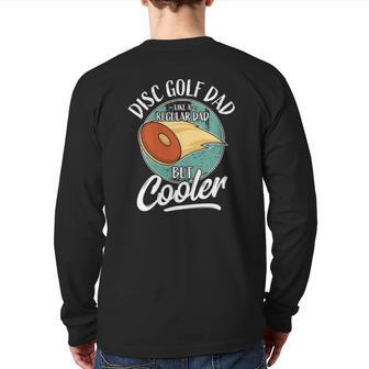 Disc Golf Player Saying Father Daddy I Disc Golf Dad Back Print Long Sleeve T-shirt | Mazezy
