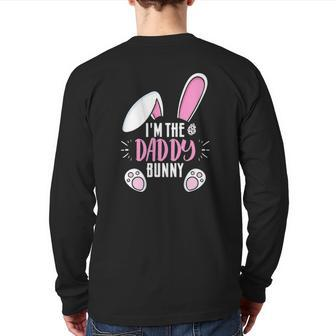 Easter I'm Daddy Bunny For Dads Family Group Back Print Long Sleeve T-shirt | Mazezy
