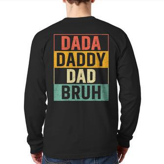 Father Dada Daddy Dad Bruh Fathers Day For Men Vintage Back Print Long Sleeve T-shirt | Mazezy