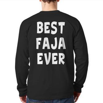For Dad Best Faja Ever Back Print Long Sleeve T-shirt | Mazezy