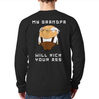 My Grandpa Will Kick Your Ass Back Print Long Sleeve T-shirt | Mazezy