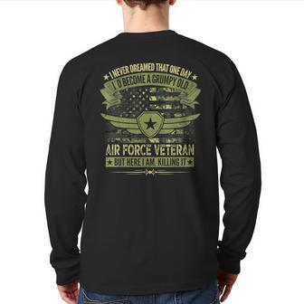 Grumpy Old Air Force Veteran Back Print Long Sleeve T-shirt | Mazezy