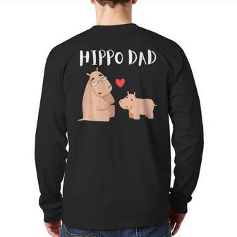 Hippo Dad Fathers Day Kids Animals Family Hippopotame Back Print Long Sleeve T-shirt | Mazezy UK