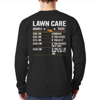 Lawn Care Hourly Rate Labor Rates Co-Workers Back Print Long Sleeve T-shirt - Monsterry DE