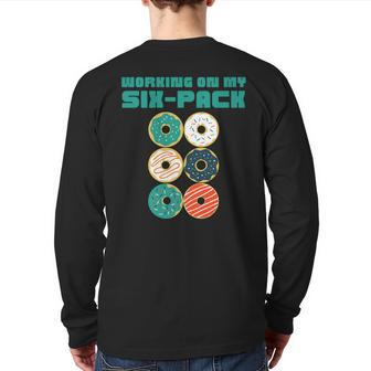 Men Working On My Six Pack Donut 6-Pack Dad Bod Retro Back Print Long Sleeve T-shirt | Mazezy