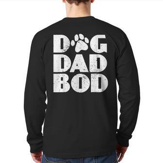 Pet Owner Fitness Dog Dad Bod Back Print Long Sleeve T-shirt | Mazezy
