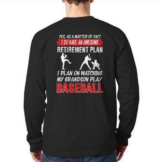 I Plan On Watching My Grandson Play Baseball Back Print Long Sleeve T-shirt | Mazezy