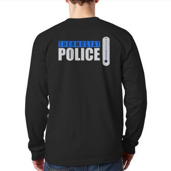 Quote Thermostat Police Dad Back Print Long Sleeve T-shirt | Mazezy