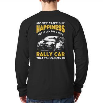 Rally Car Saying For Rally Driver Racing Dad Back Print Long Sleeve T-shirt | Mazezy