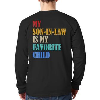 Son-In Law Is My Favorite Child Father In Law Back Print Long Sleeve T-shirt | Mazezy