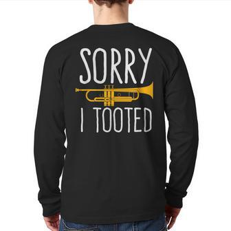 Sorry I Tooted Trumpet Band Back Print Long Sleeve T-shirt - Monsterry DE