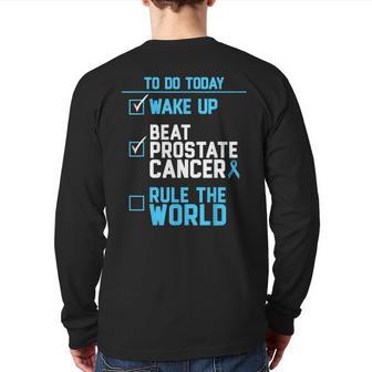 Wake Up Beat Prostate Cancer Rule The World Back Print Long Sleeve T-shirt - Monsterry DE