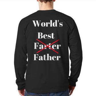 Gag Dad T World's Best Farter Fathers Day Back Print Long Sleeve T-shirt | Mazezy