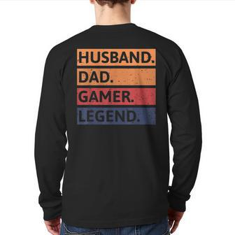 Gamer Dad Husband Dad Video Game Legend Father's Day Back Print Long Sleeve T-shirt | Mazezy