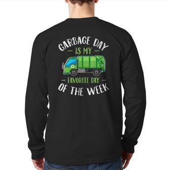 Garbage Day Is My Favorite Day Of The Week Truck Back Print Long Sleeve T-shirt | Mazezy