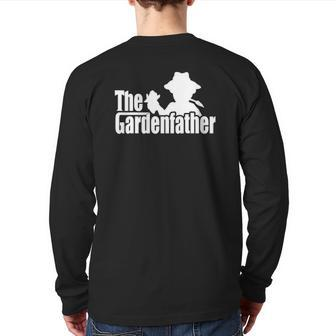 The Gardenfather Gardening Father's Day Back Print Long Sleeve T-shirt | Mazezy
