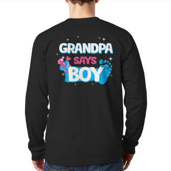 Gender Reveal Party Grandpa Says Boy Team Boy Back Print Long Sleeve T-shirt | Mazezy