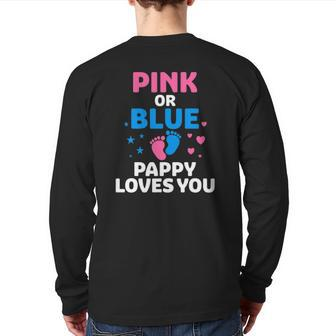 Gender Reveal Pink Or Blue Pappy Loves You Back Print Long Sleeve T-shirt | Mazezy