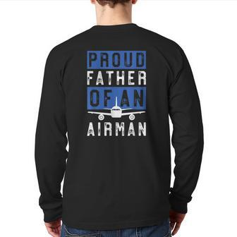 For Airman Dad 'Proud Father Of An Airman' Back Print Long Sleeve T-shirt | Mazezy DE