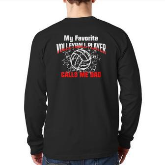 Dad My Favorite Volleyball Player Calls Me Dad Back Print Long Sleeve T-shirt | Mazezy