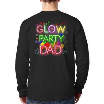 Glow Party Squad Dad Paint Splatter Glow Party Matching Back Print Long Sleeve T-shirt | Mazezy