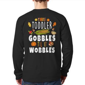 Gobble Till You Wobble Toddler Boys Thanksgiving Pumpkin Back Print Long Sleeve T-shirt - Monsterry UK