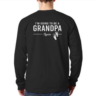 Im Going To Be A Grandpa Again Back Print Long Sleeve T-shirt | Mazezy