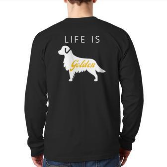 Golden Retriever Life Is Golden Dog Graphic Back Print Long Sleeve T-shirt | Mazezy