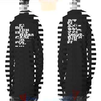 Goldendoodle Grandpa Best Doodle Grandpa Back Print Long Sleeve T-shirt | Mazezy