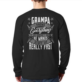 Grampa Knows Everything Grampa Fathers Day Back Print Long Sleeve T-shirt | Mazezy
