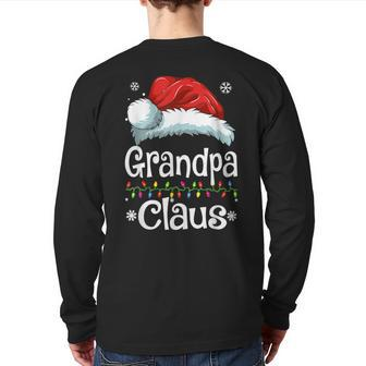 Grandpa Claus Family Matching Grandpa Claus Pajama Back Print Long Sleeve T-shirt | Mazezy