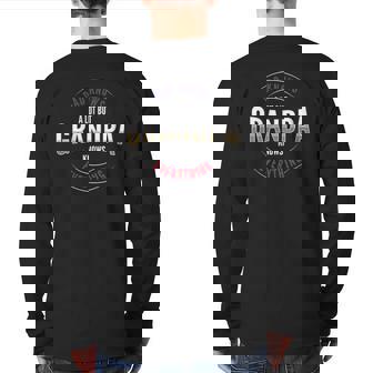 Grandpa Day Or Dad Knows A Lot But Grandpa Knows Everything Back Print Long Sleeve T-shirt | Mazezy