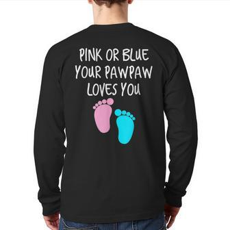 Grandpa Gender Reveal For Pawpaw Back Print Long Sleeve T-shirt | Mazezy