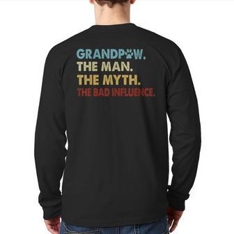 Grandpaw The Man The Myth Te Influence Grandpa Back Print Long Sleeve T-shirt | Mazezy