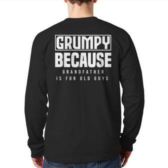 Grumpy Grandfather Is For Old Guys Grandpa Back Print Long Sleeve T-shirt | Mazezy
