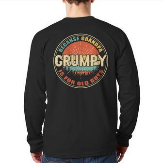 Grumpy Because Grandpa Is For Old Guys Dad Fathers Day Back Print Long Sleeve T-shirt | Mazezy