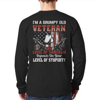 I Am A Grumpy Old Veteran Sarcasm Level Stupidity Army Back Print Long Sleeve T-shirt | Mazezy