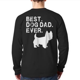 Grunge Best Dog Dad Ever Westie With Dog Silhouette Back Print Long Sleeve T-shirt | Mazezy