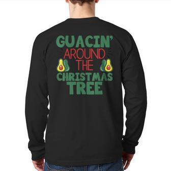 Guacin' Around The Christmas Tree Avocado Back Print Long Sleeve T-shirt - Monsterry