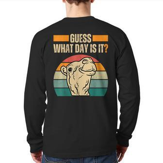 Guess What Day Is It Camel Hump Day Camel Wednesday Back Print Long Sleeve T-shirt - Monsterry